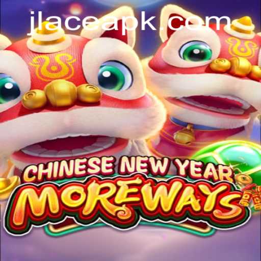 Experience the Excitement of CHINESENEWYEARMOREWAYS with JL ACE