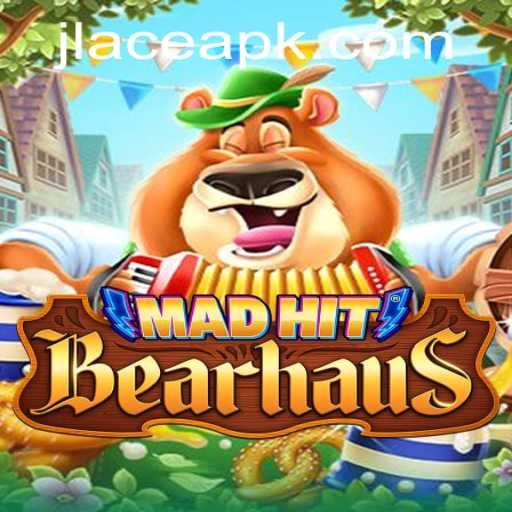 MadHitBearhaus: A Thrilling New Game Experience with JL ACE